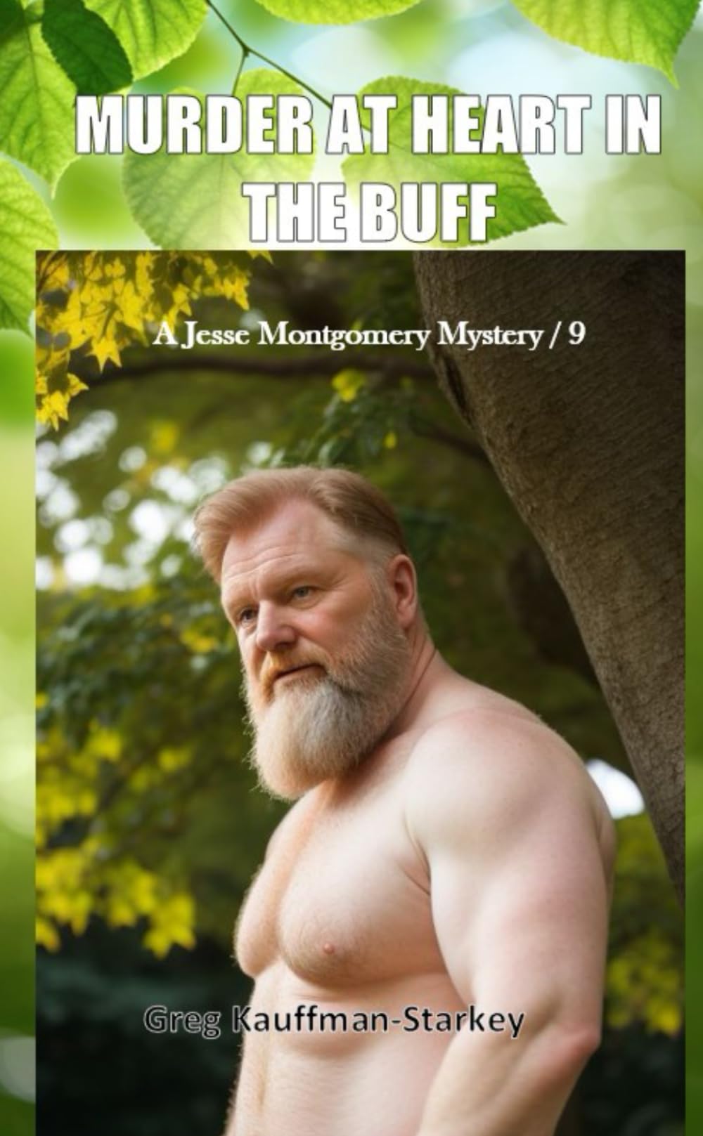 MURDER AT HEART IN THE BUFF: A Jesse Montgomery Mystery / 9