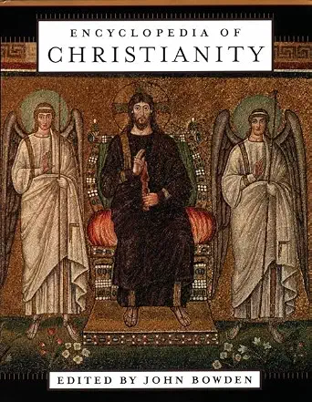 Encyclopedia Christianity John Bowden