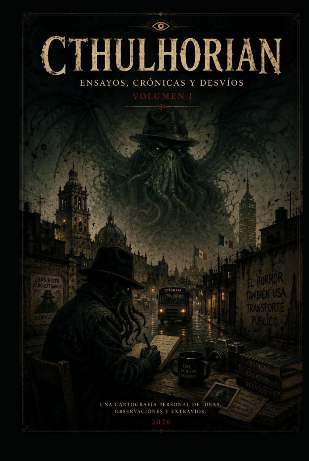 Cthulhorian: Ensayos, crónicas y desvíos