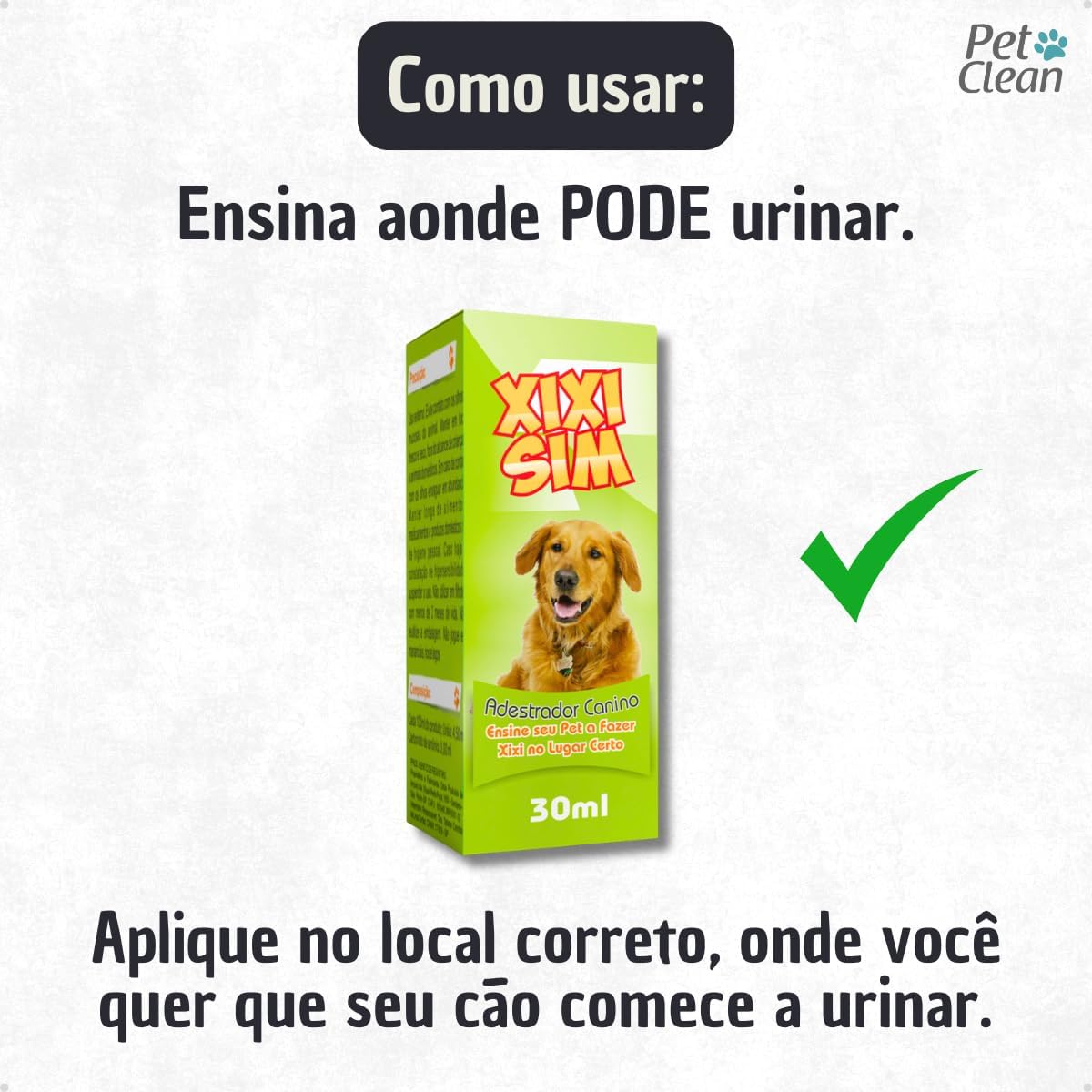 Educador Sanitário Adestrador para Cachorro Xixi Stop 500 ml + Xixi Sim 30 ml Pet Clean Educador Sanitário Adestrador para Cachorro Xixi Stop 500 ml + Xixi Sim 30 ml Pet Clean
