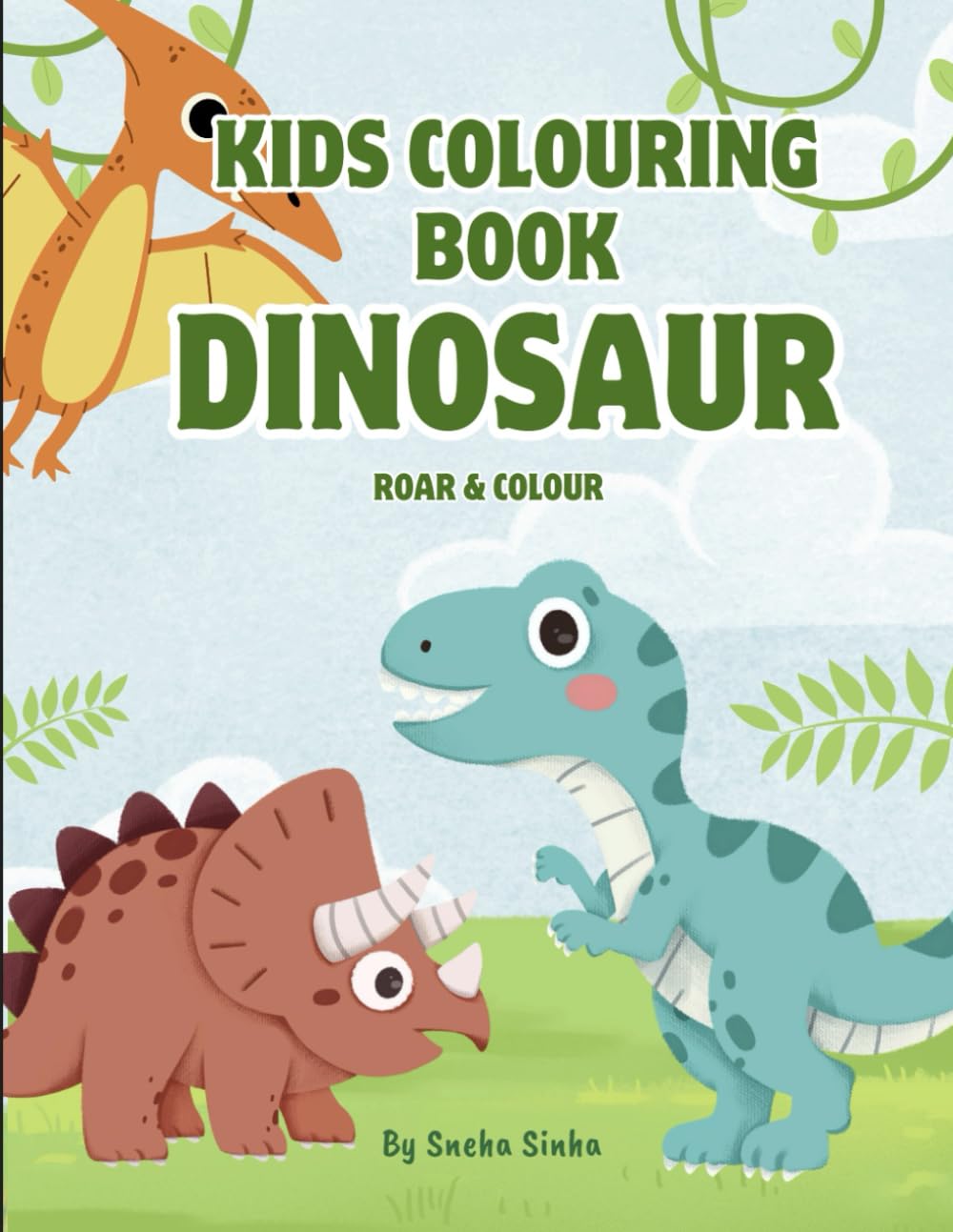Cute Dinosaurs Colouring Book for Kids: Fun and Easy Dino Illustrations for Kids Ages 3–6