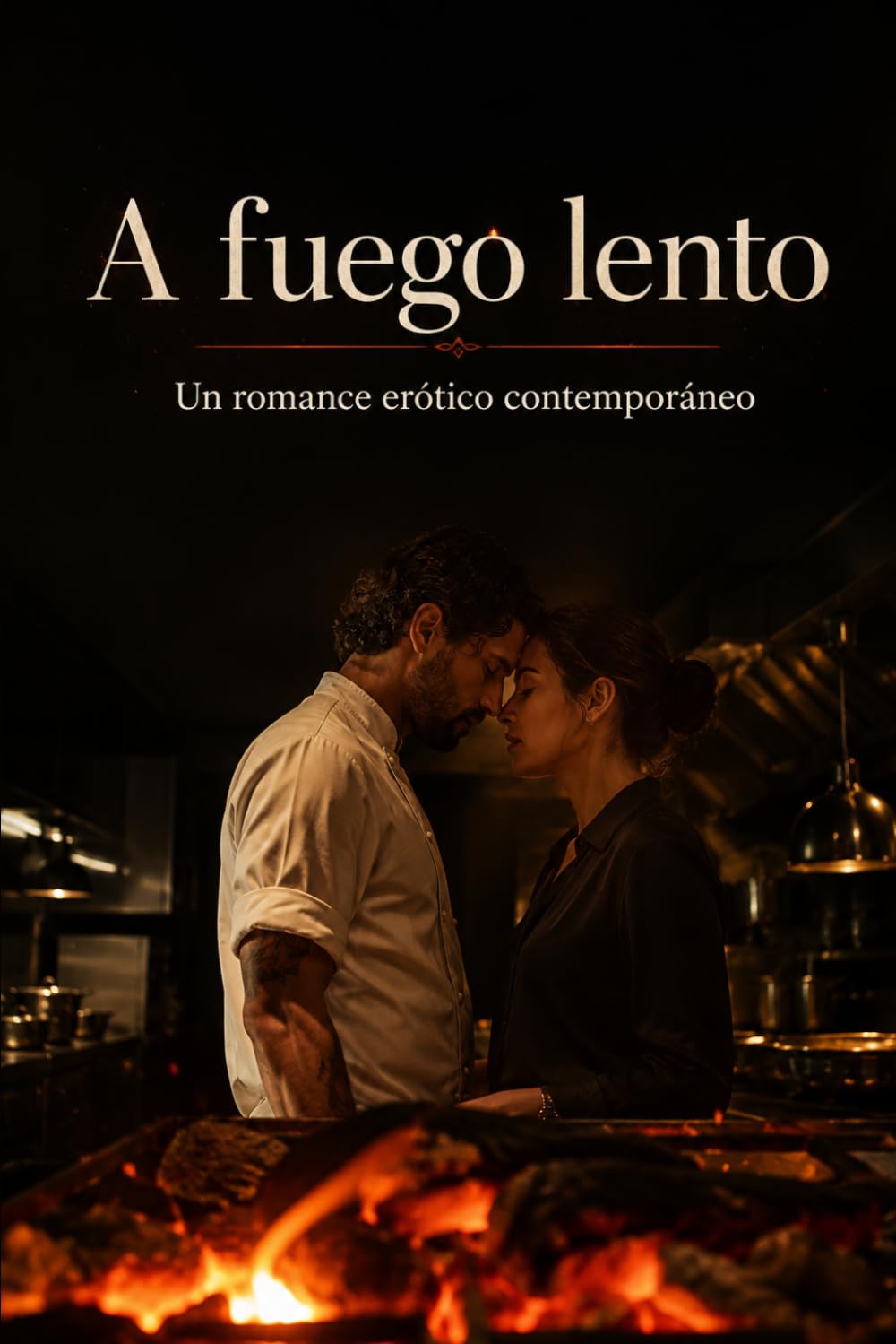 A fuego lento: Un romance erótico contemporáneo