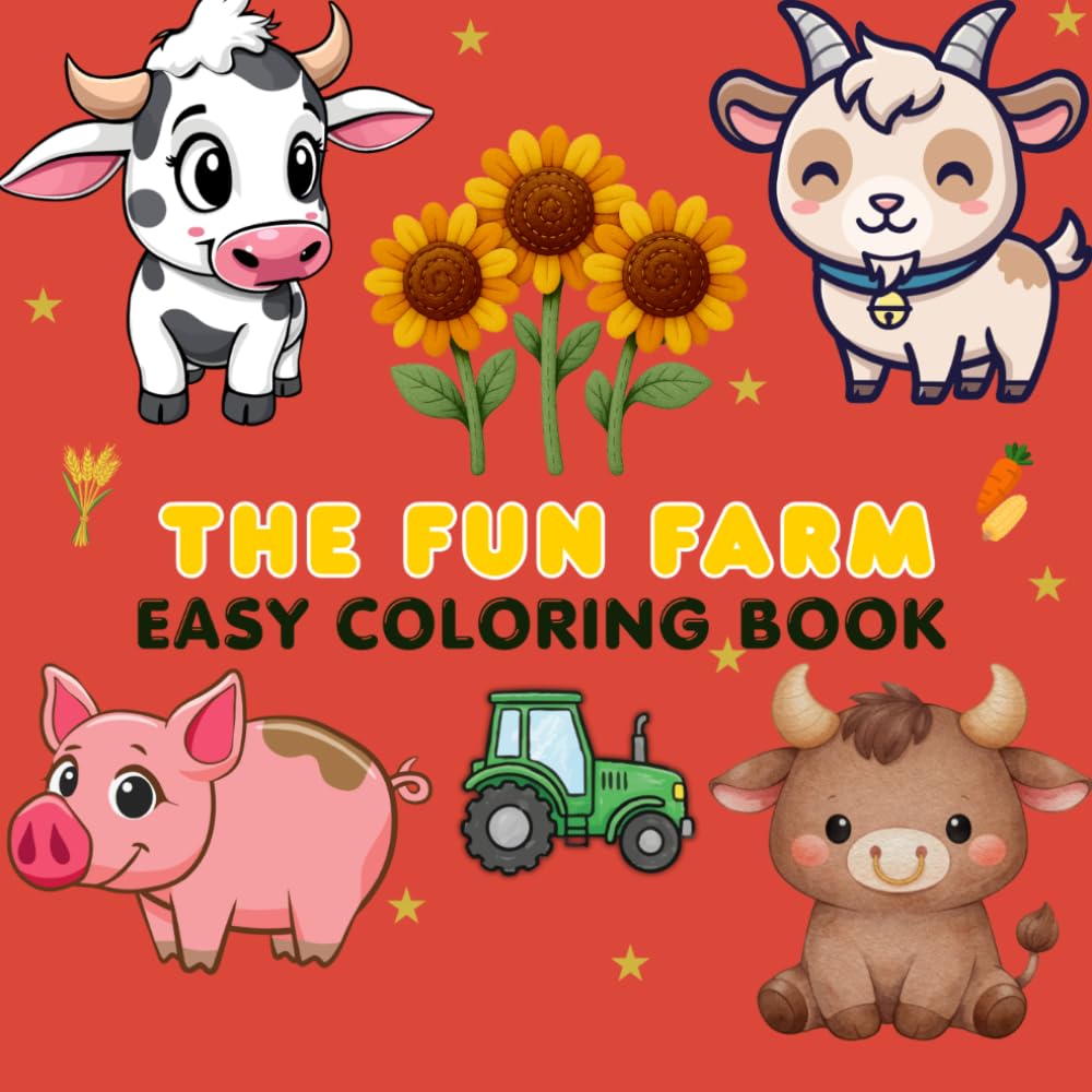 THE FUN FARM: EASY COLORING BOOK (MY ADVENTURES IN COLOR)
