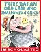 There Was an Old Lady Who Swallowed a Chick!