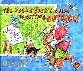 Hardcover Young Geek's Guide To Getting Outside! Book