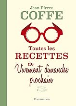 Download Toutes les recettes de Vivement dimanche prochain (CUISINE) PDF