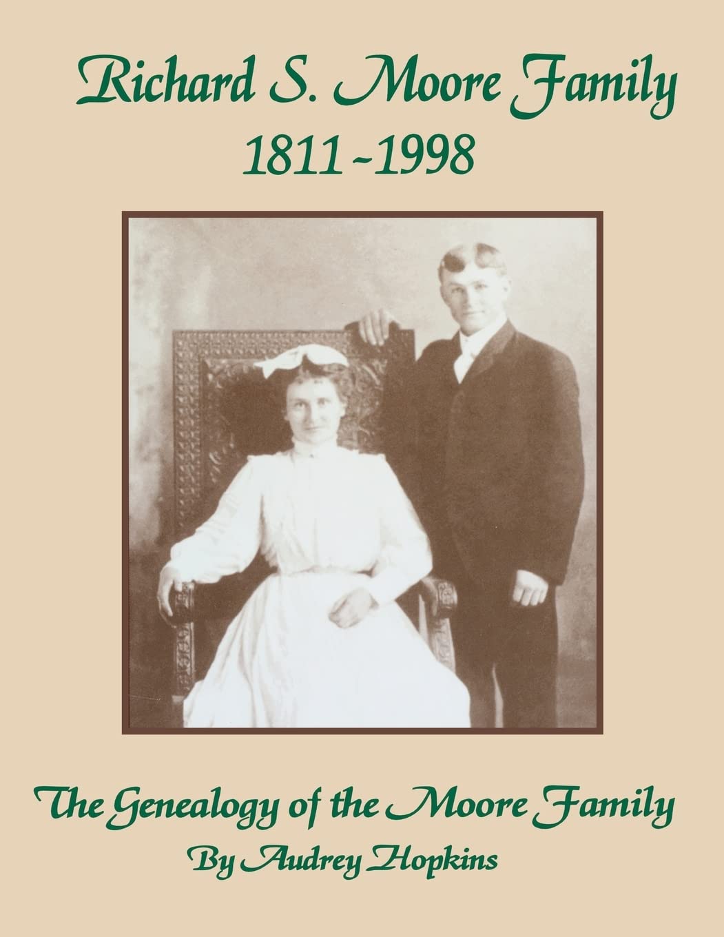 Richard S. Moore Family: The Genealogy of the Moore Family: Hopkins ...