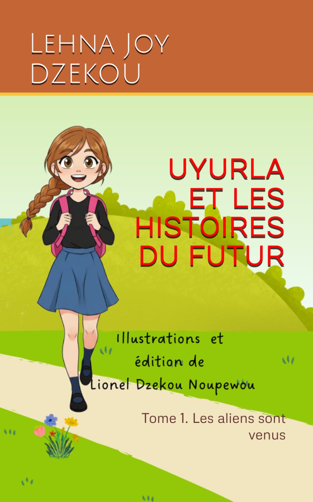UYURLA ET LES HISTOIRES DU FUTUR: Tome 1. Les aliens sont venus