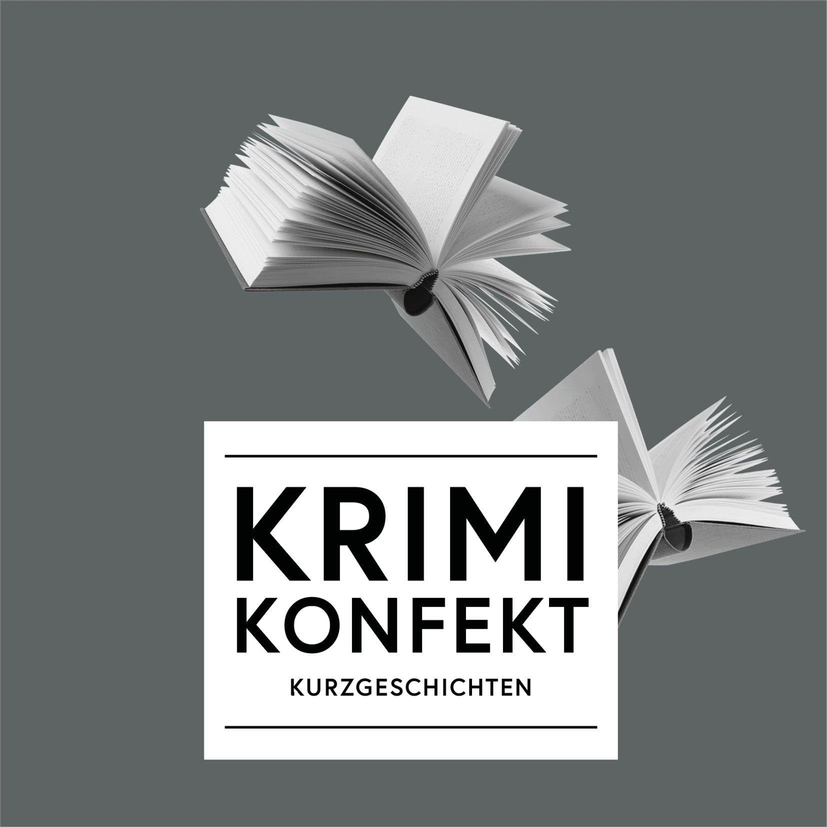 Krimi Konfekt: Kriminelle Kurzgeschichten