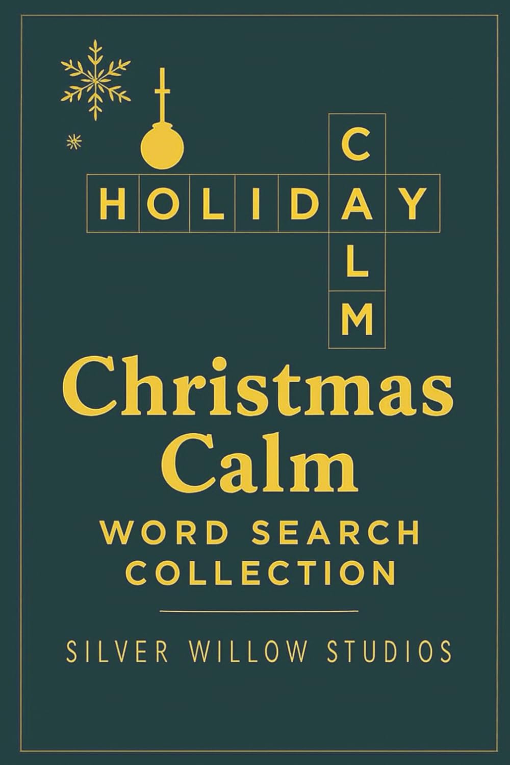 Christmas Calm: 100 Relaxing Christmas Word Searches for Adults | A Cozy Holiday Puzzle Book for Calm & Stress Relief