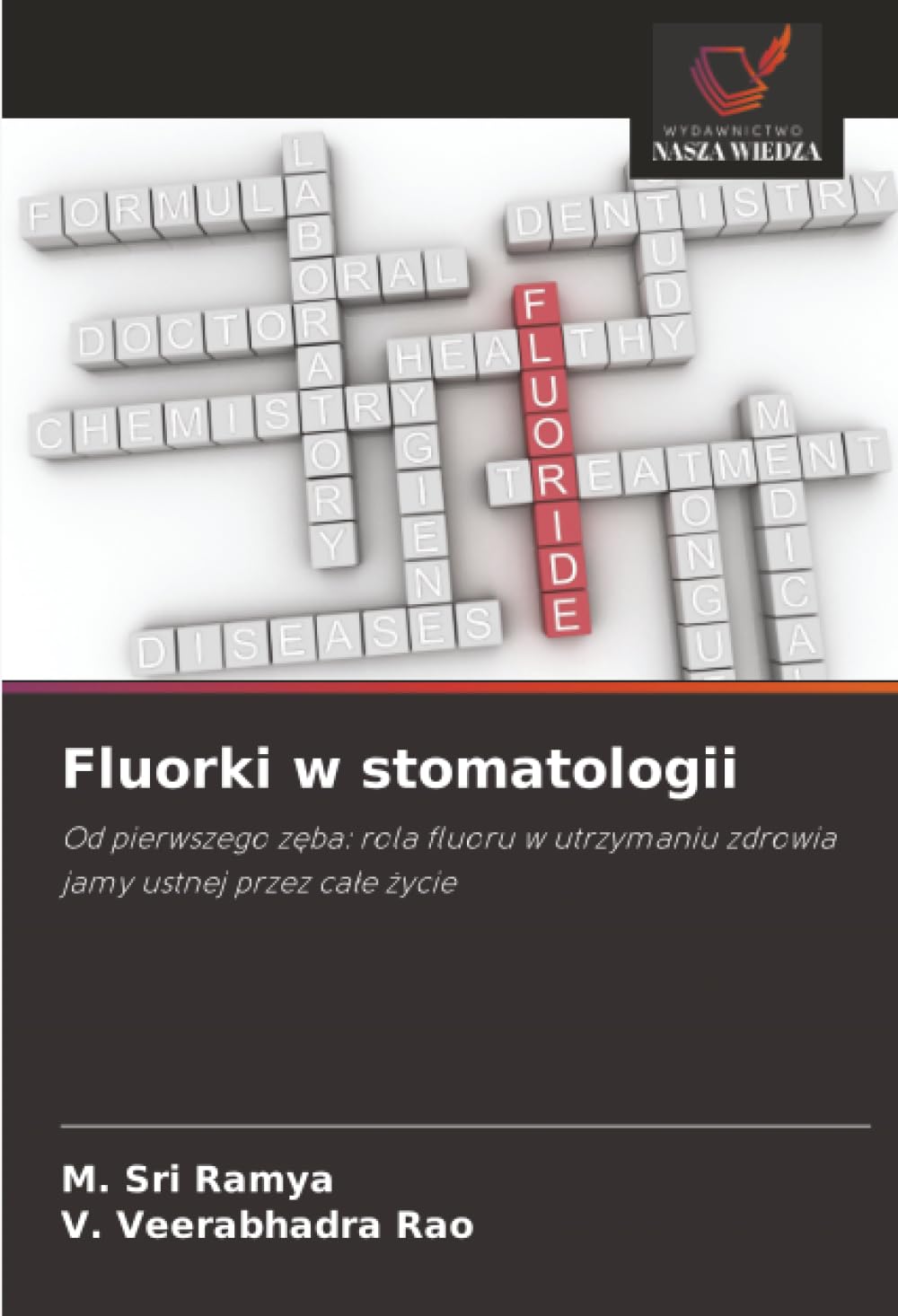 Fluorki w stomatologii: Od pierwszego zęba: rola fluoru w utrzymaniu zdrowia jamy ustnej przez całe życie