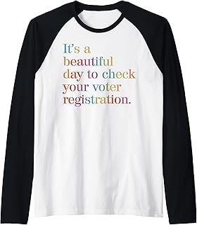 It's A Beautiful Day To Check Your Voter Registration Raglan Baseball Tee