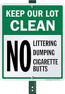 SmartSign 12 x 10 inch â€œKeep Our Lot Clean - No Littering, No Dumping, No Cigarette Buttsâ€ LawnBoss Yard Sign with 3 foot Stake, 40 mil Laminated Rustproof Aluminum, Green, Black and White, Set of 1
