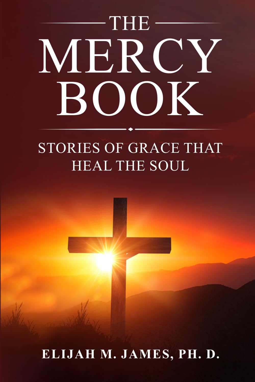 The Mercy Book: Stories of Grace That Heal the Soul