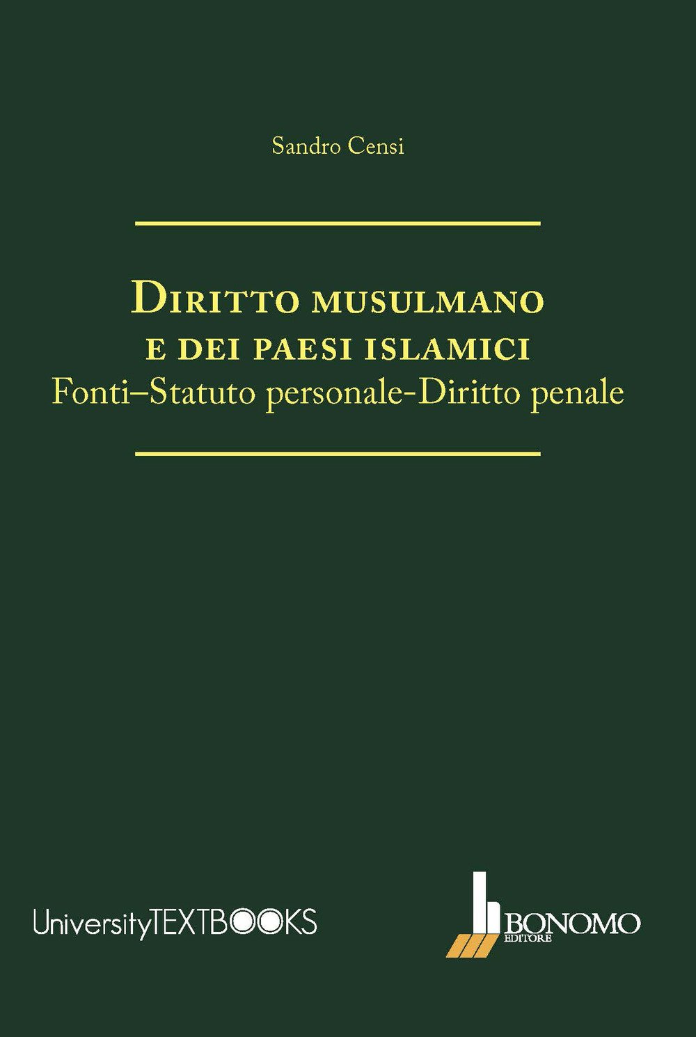 Diritto Musulmano E Dei Paesi Islamici. Fonti-Statuto Personale-Diritto Penale - 4