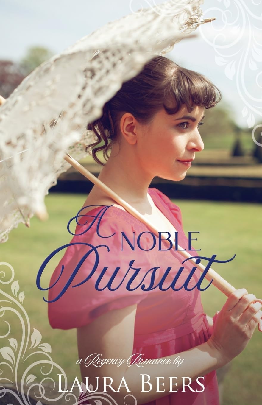 A Noble Pursuit: A Regency Romance: 3 (Regency Brides: A Promise of Love)
