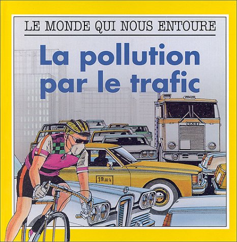 La pollution par le trafic [French] 2713013976 Book Cover