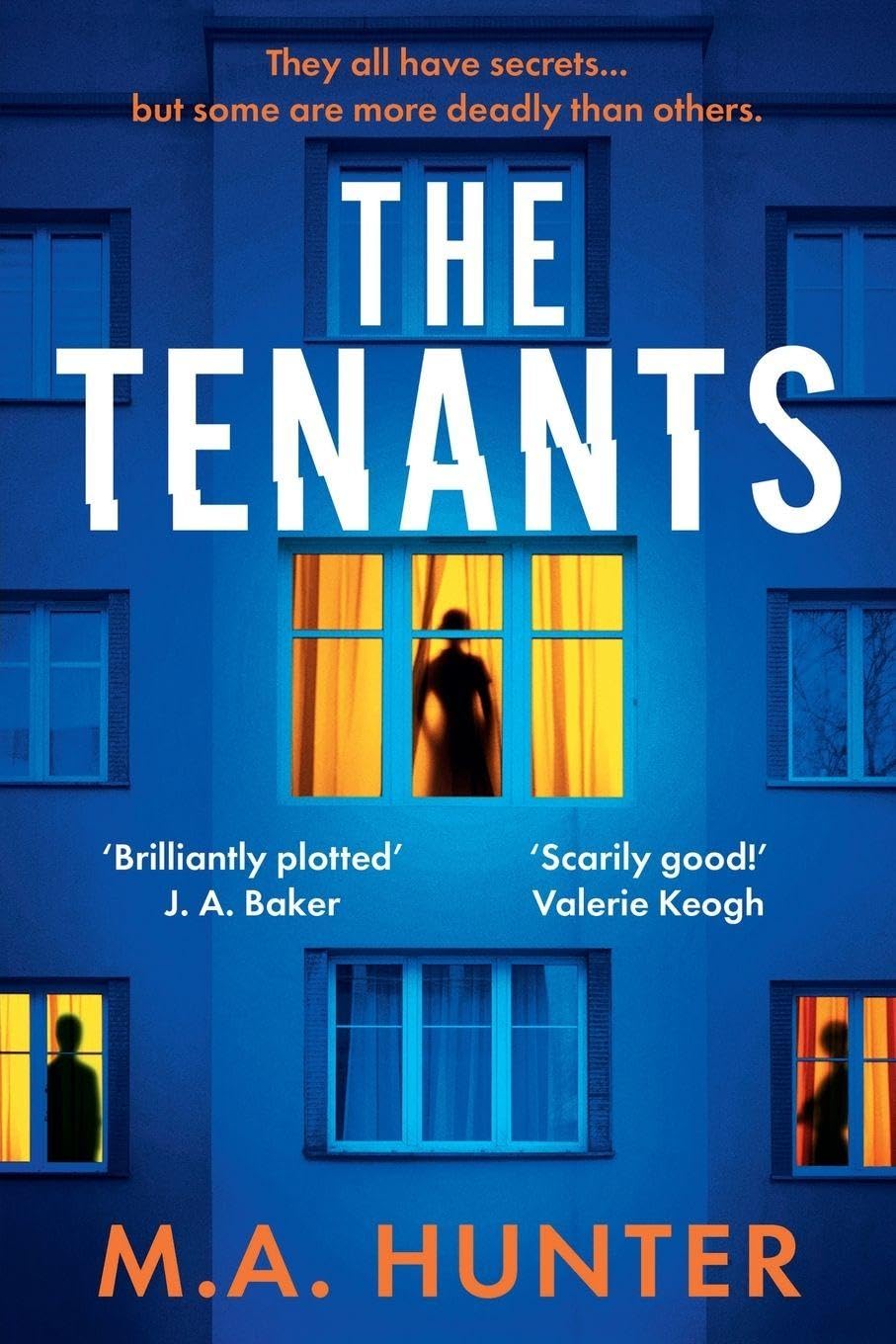 The Tenants: An addictive psychological thriller from M. A. Hunter