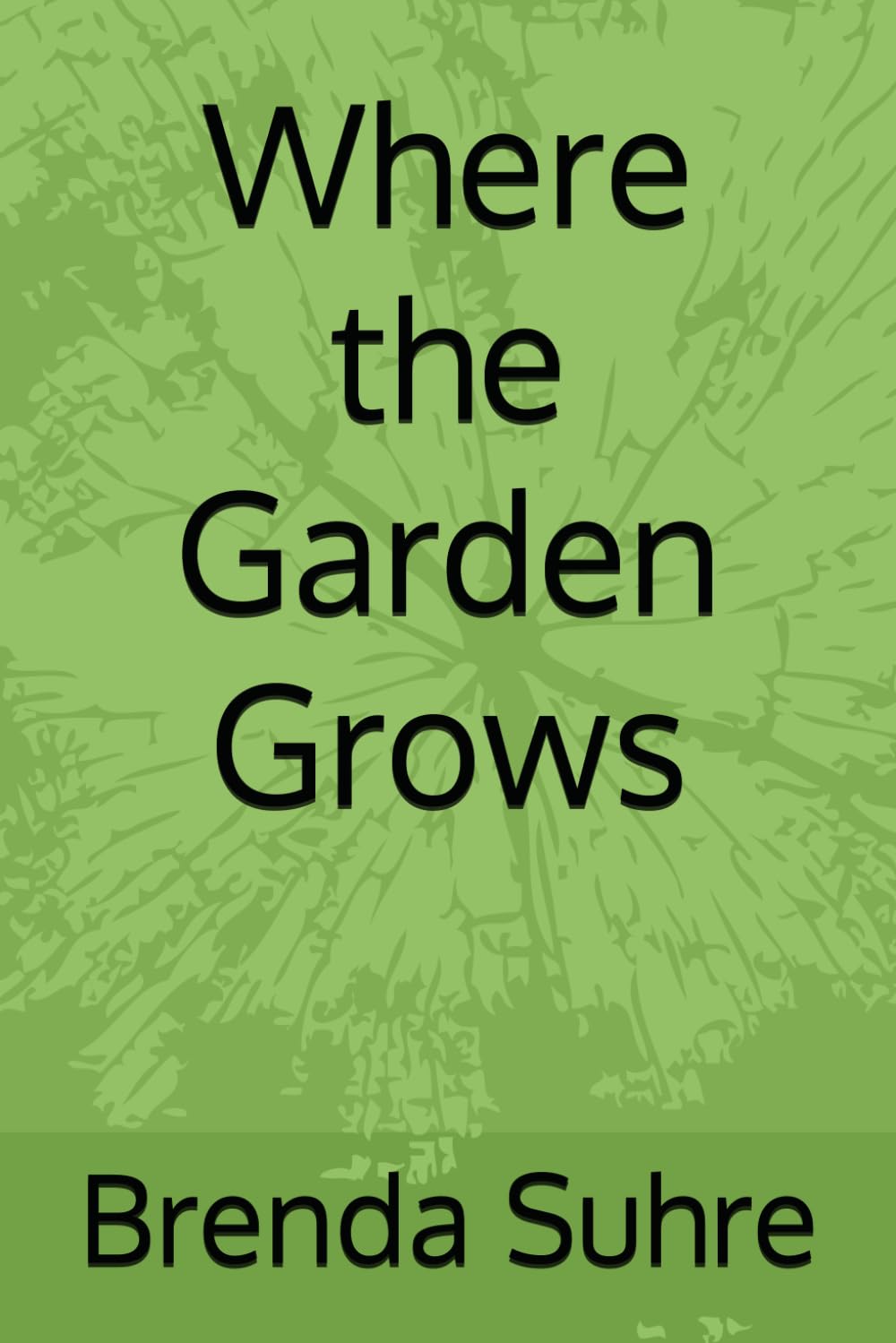 Where the Garden Grows