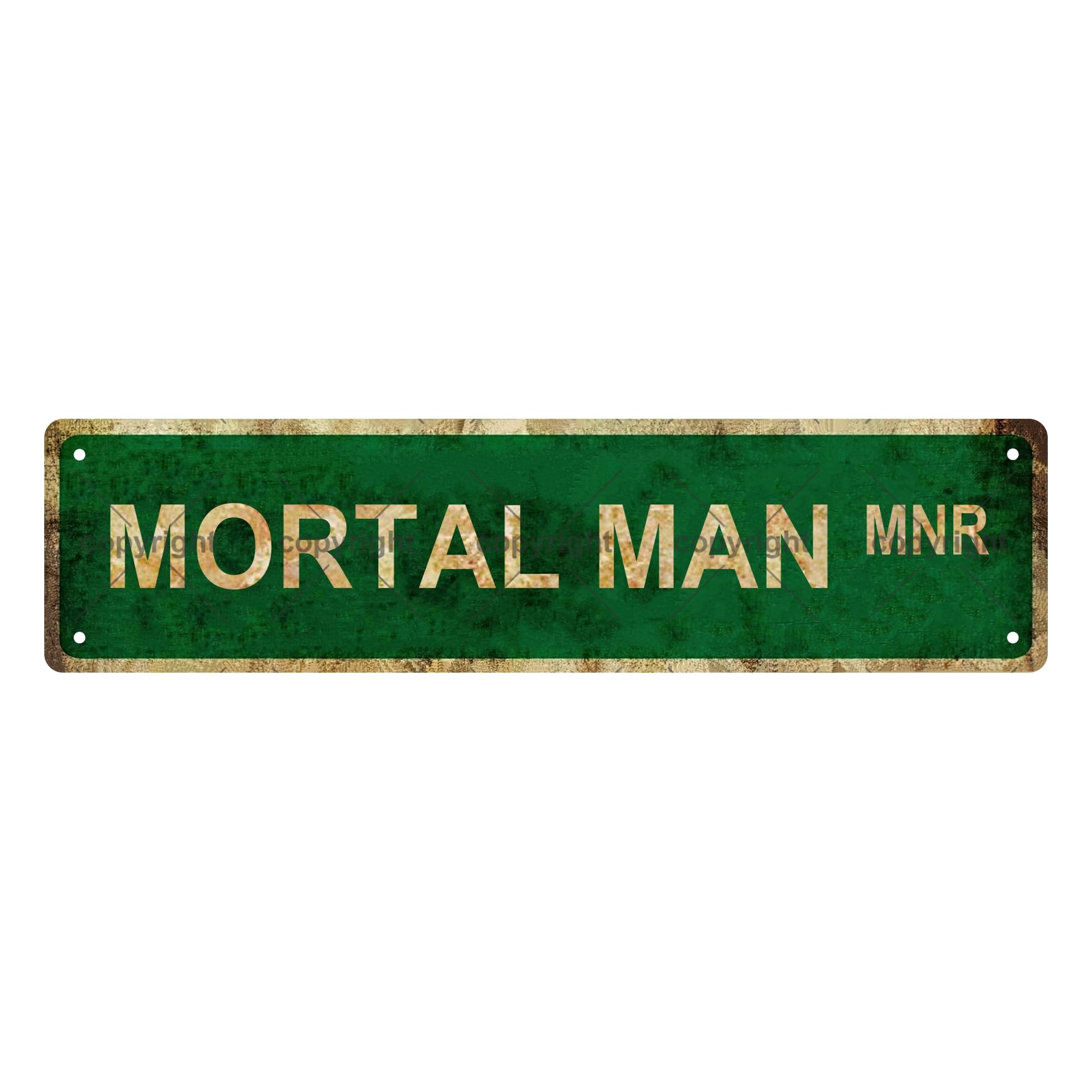 Mortal Man Mnr People Metal Tin Street Sign Bar Cafe Garage Cave Home Room Wall Bathroom Farmhouse Garden Porch Patio Decor,4x16 Inch