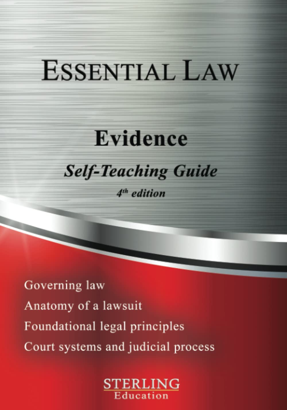 Evidence: Essential Law Self-Teaching Guide Evidence