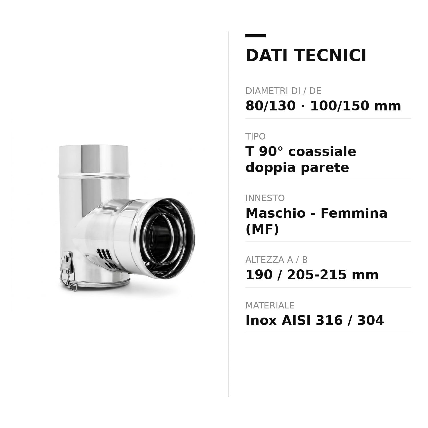 MAKA Codino Coassiale T 90 Maschio-Femmina MF Pellet Inox Ø 80/130 mm