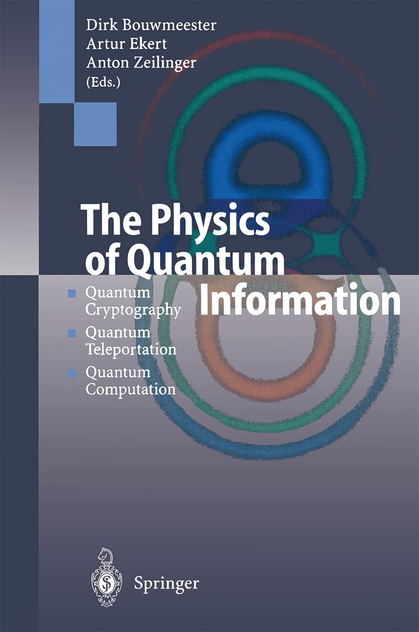 The Physics of Quantum Information: Quantum Cryptography, Quantum Teleportation, Quantum Computation (English Edition)
