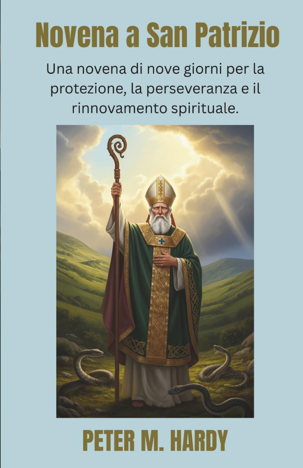 Novena a San Patrizio: Una novena di nove giorni per la protezione, la perseveranza e il rinnovamento spirituale.