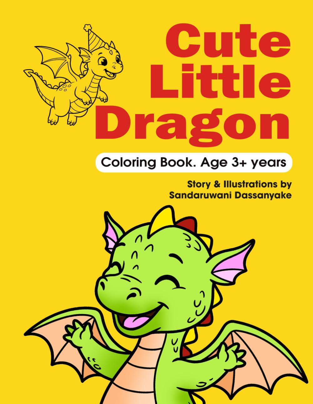 Cute Dragon Coloring Book for Kids: Coloring Book for kids (Cute Coloring books for all ages)