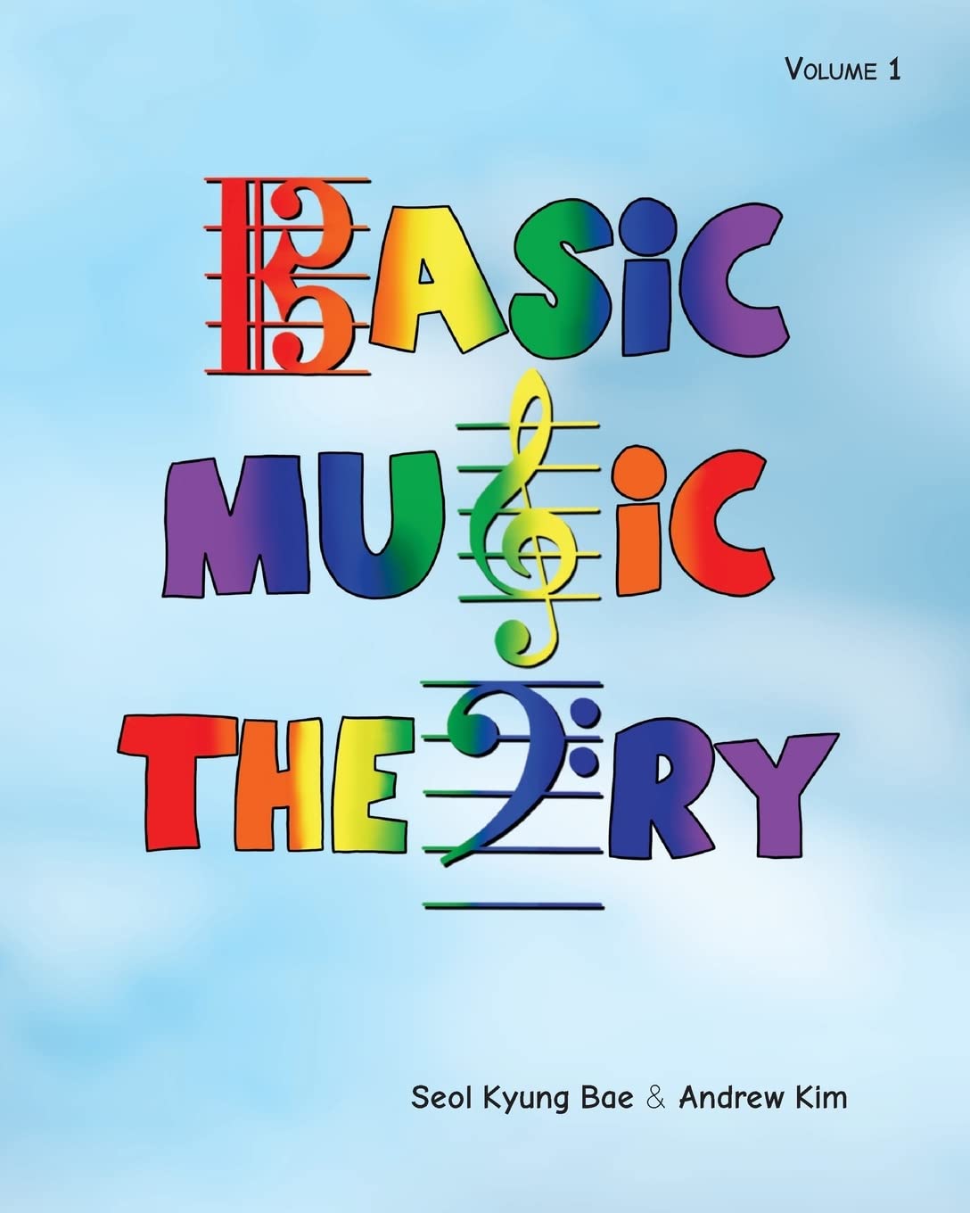Basic Music Theory: A Beginner's Guide: Volume 1