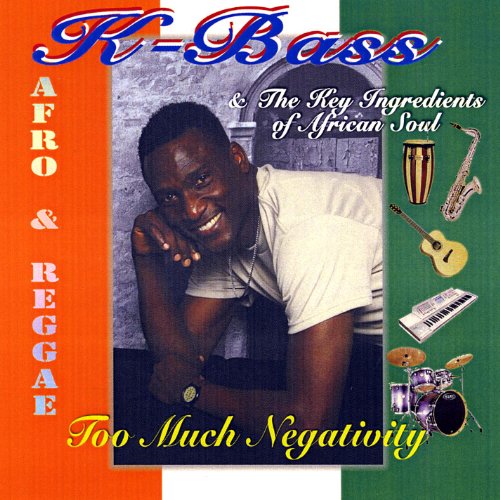 Play Too Much Negativity by KBass on Amazon Music