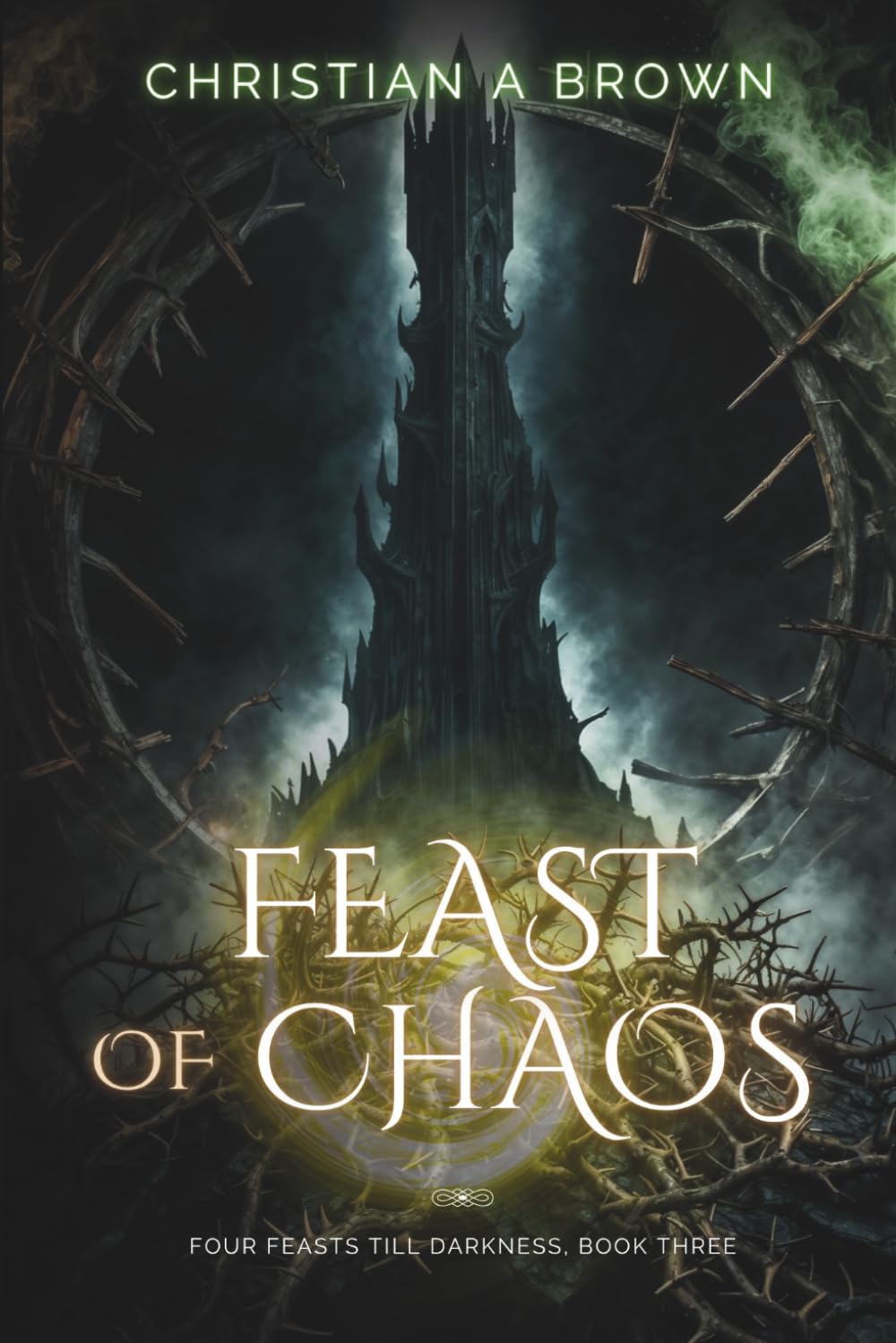 Feast of Chaos (Four Feasts Till Darkness)