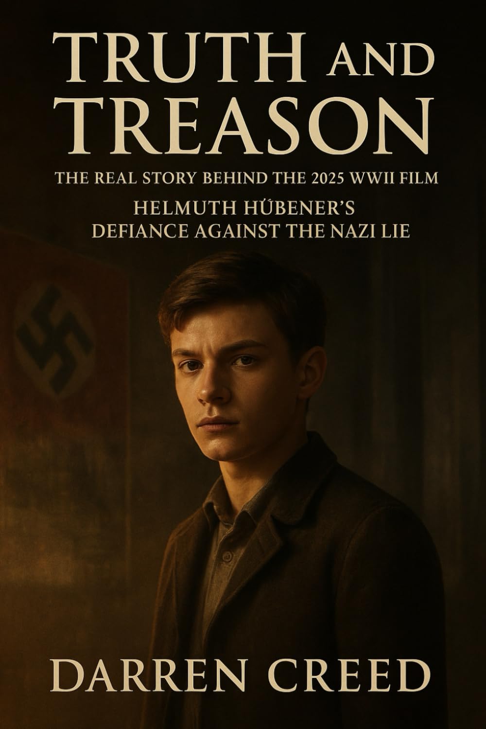 Truth and Treason: The Real Story Behind the 2025 WWII Film: Helmuth Hübener’s Defiance Against the Nazi Lie