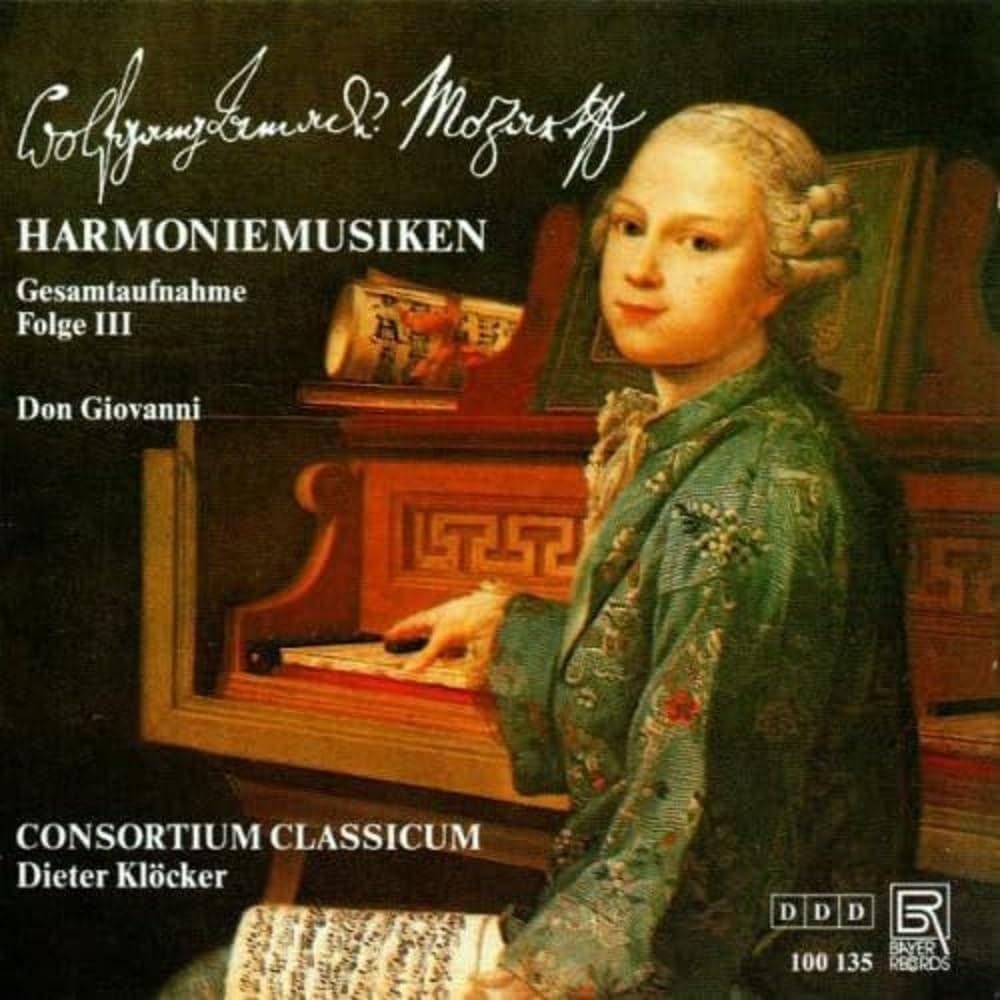 Wolfgang Amadeus Mozart: Harmoniemusiken Complete Recording Vol. 3: Don Giovanni