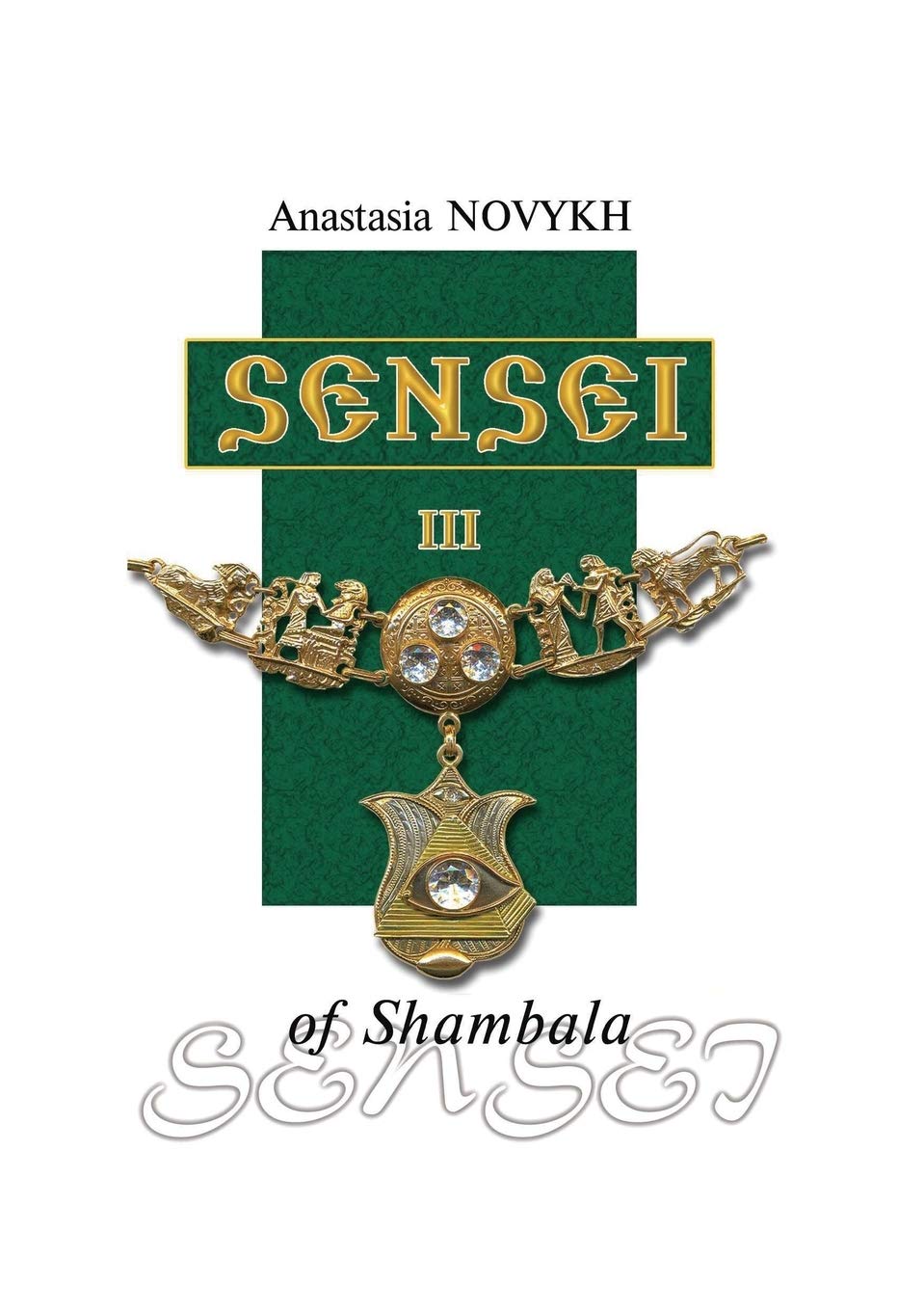Sensei of Shambala. Book 3