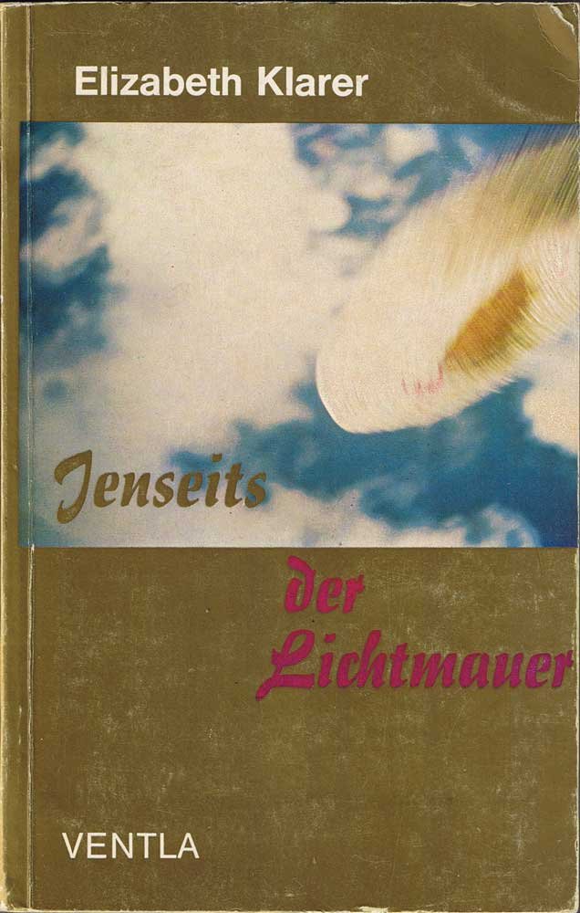 Erlebnisse jenseits der Lichtmauer. Vorgeschichte und Bericht einer Weltraumreise.