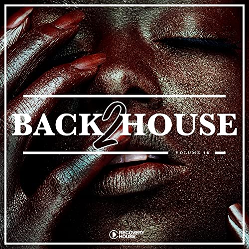 Back 2 House, Vol. 18 de VARIOUS ARTISTS en Amazon Music Unlimited