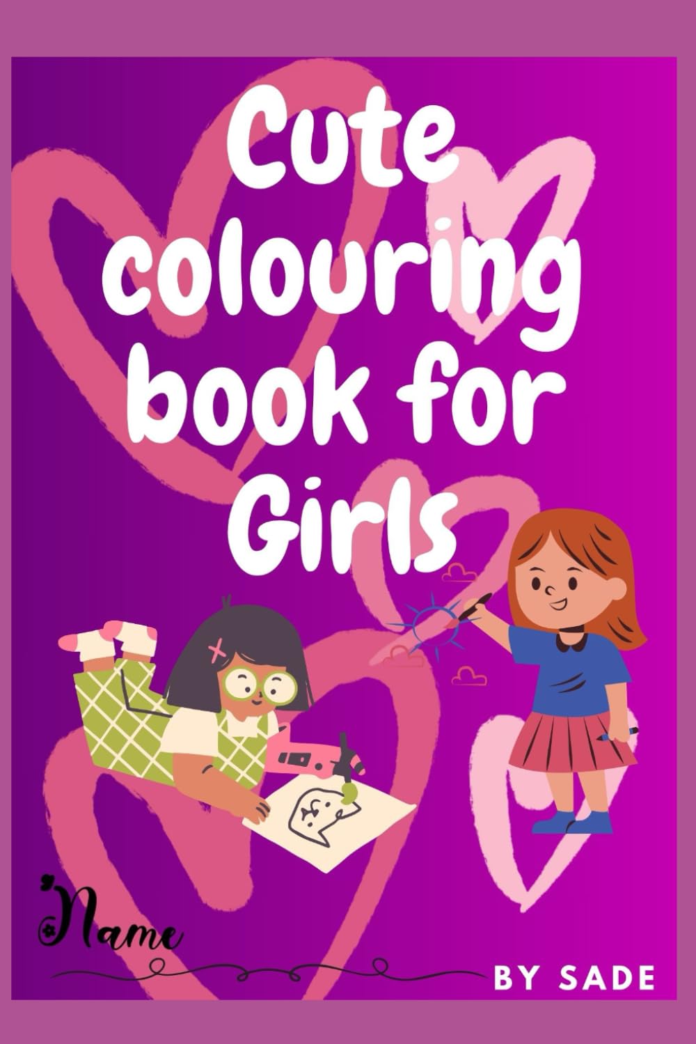 Cute coloring book for Girls: For every Princess
