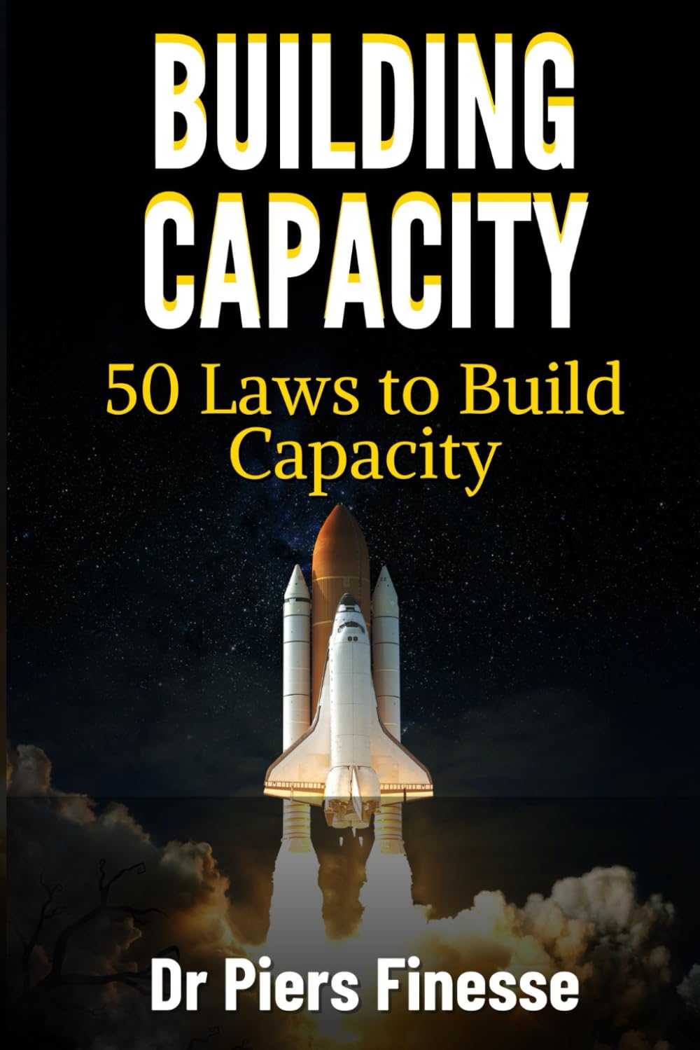 BUILDING CAPACITY: 50 LAWS TO BUILD CAPACITY