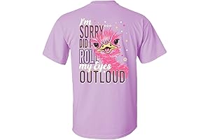 Girlie Girl Originals Sorry Did I Roll My Eyes T-Shirt