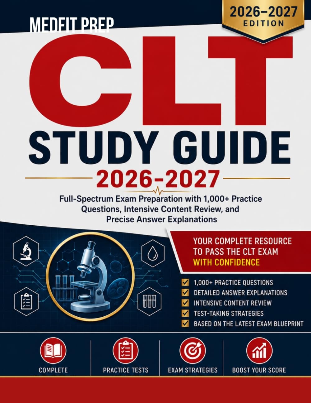 CLT STUDY GUIDE 2026-2027: Full-Spectrum Exam Preparation with 1,000+ Practice Questions, Intensive Content Review, and Precise Answer Explanations
