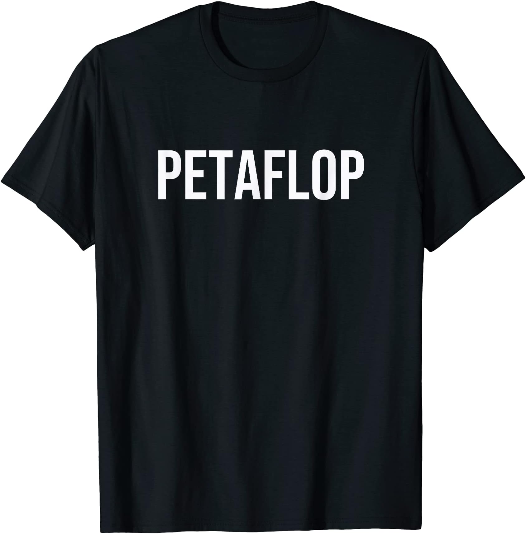 PetaflopT-Shirt