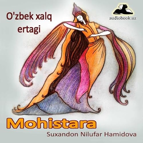 Mohistara (Uzbek Edition) Audiolibro Por Uzbek Folk Tale arte de portada