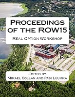 Proceedings of the Row15: Real Option Workshop 9522658340 Book Cover