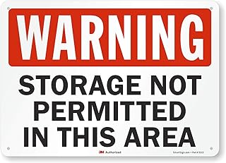SmartSign “Warning - Storage Not Permitted In This Area†Sign | 10