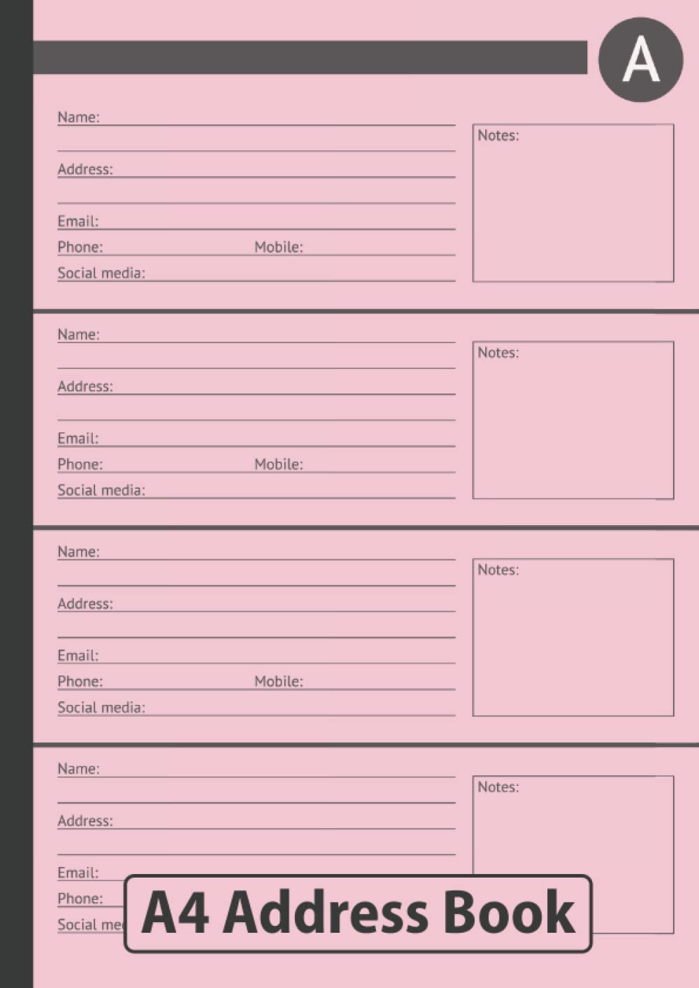 A4 Address Book: Alphabetical (A-Z) with 480 Entry Spaces | Name, Address, Email, Phone, Mobile, Social Media, Notes