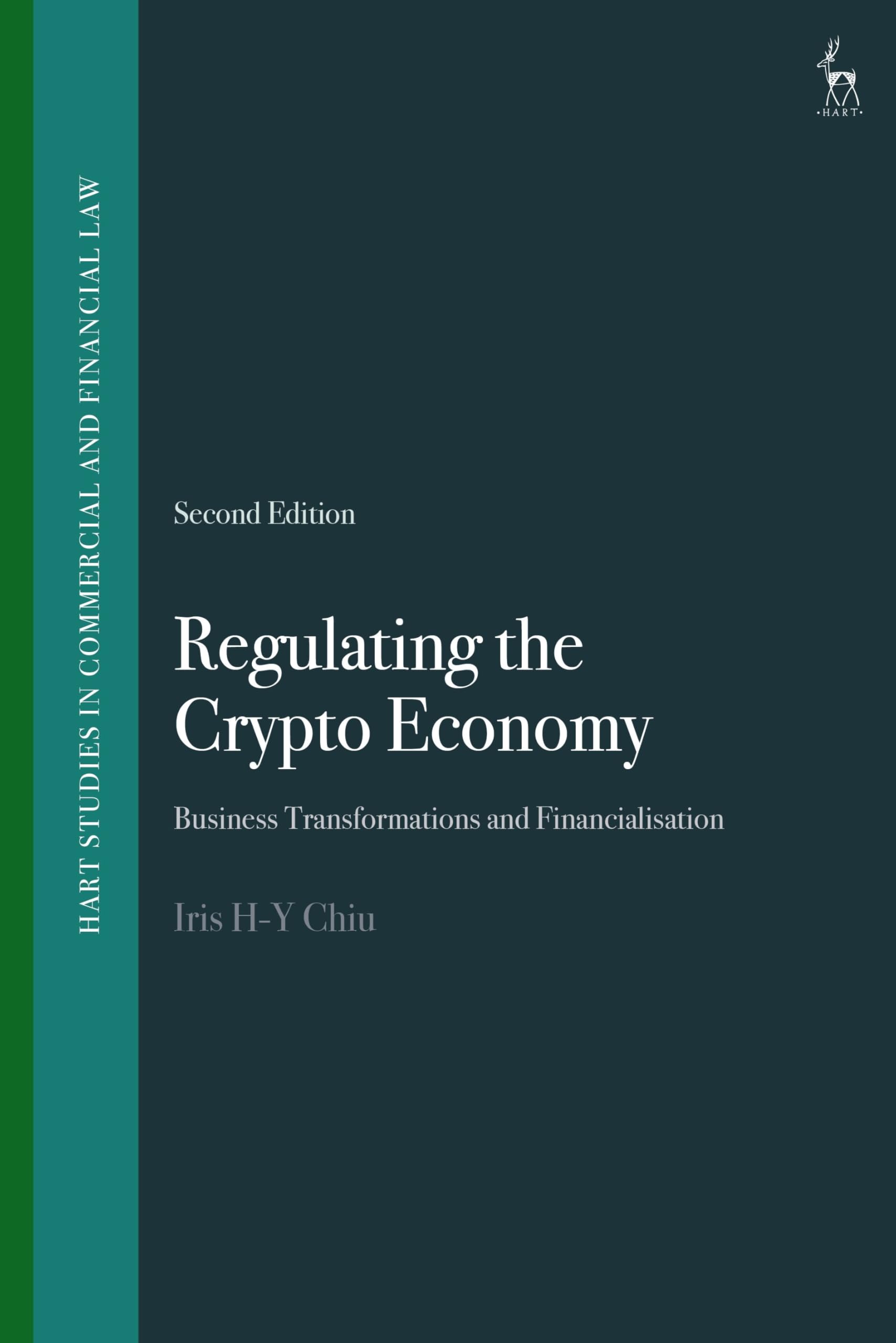 Regulating the Crypto Economy: Business Transformations and Financialisation (Hart Studies in Commercial and Financial Law)
