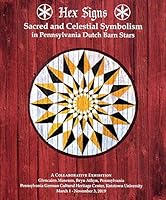 Hex Signs: Sacred and Celestial Symbolism in Pennsylvania Dutch Barn Stars 0998707422 Book Cover