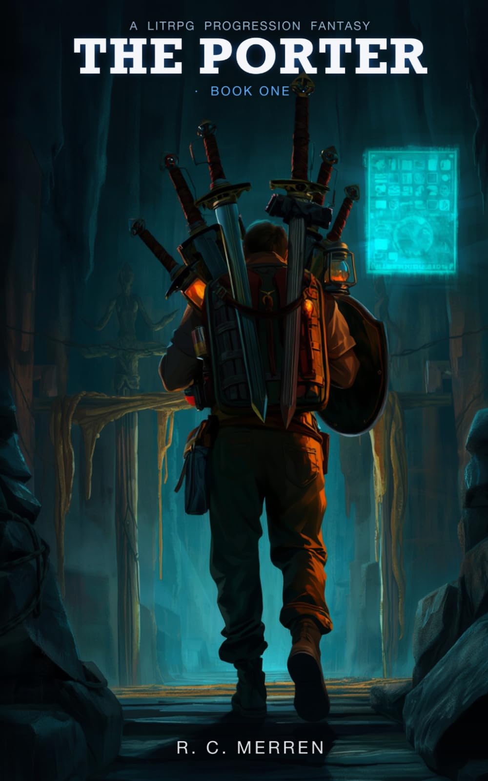 The Porter: A LitRPG Progression Fantasy