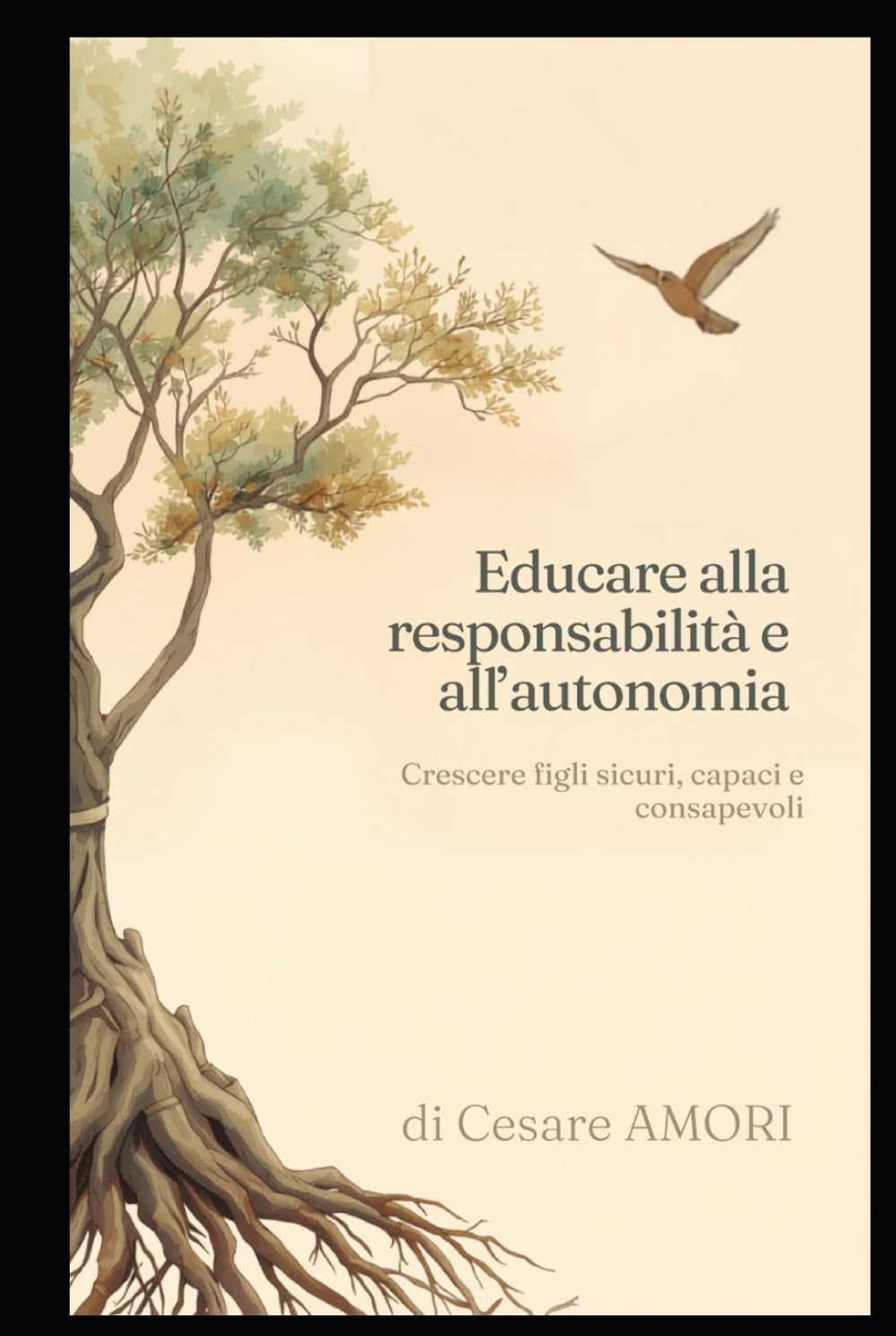 Educare alla responsabilità e all’autonomia: Crescere figli sicuri, capaci e consapevoli (Crescere insieme – Strumenti per genitori consapevoli)